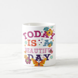 Taza Mágica hoy es un día hermoso