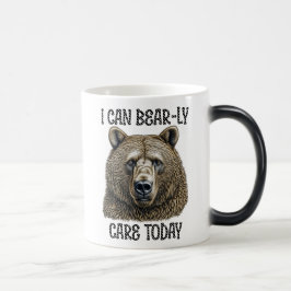 Taza Mágica Hoy puedo tener cuidado | Pun de oso sarcástico