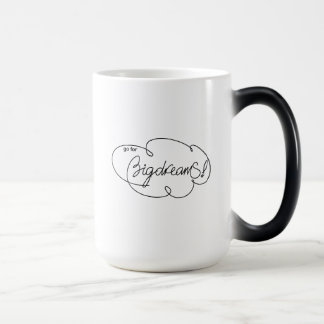 Taza Mágica ir por GRANDES SUEÑOS - Negrita CloudS Citas Trave