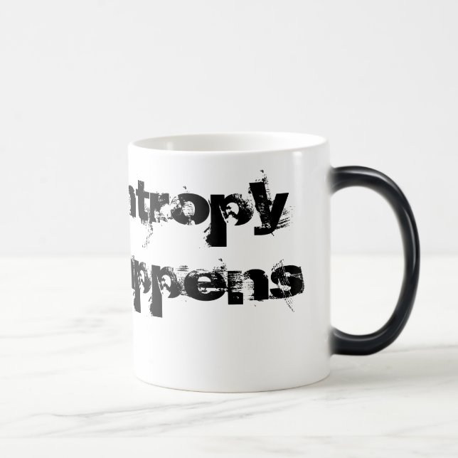 Taza Mágica La entropía sucede (Derecha)