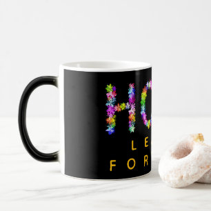 Taza Mágica La Esperanza Nunca se Apaga La Esperanza Conduce
