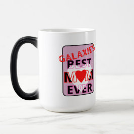 Taza Mágica La mejor mamá de la galaxia