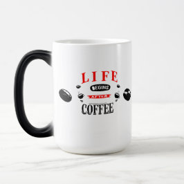 Taza Mágica "La vida comienza después del café - Diseño creati