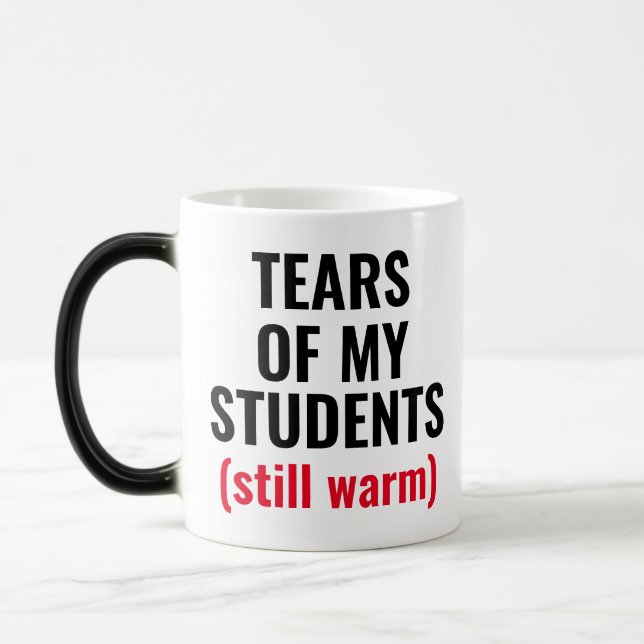 Taza Mágica Lágrimas De Estudiantes Divertidos Maestros De Mea (Izquierda)