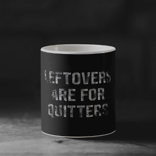 Taza Mágica Las Sobras Son Para Los Que Se Rinden Día De Acció
