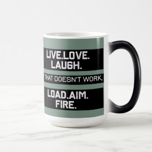 Taza Mágica Live Love Laugh Load Aim Fire Graphic Design