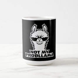 Taza Mágica Llama Not My Probllama Sunglasses Cool Angry Mood