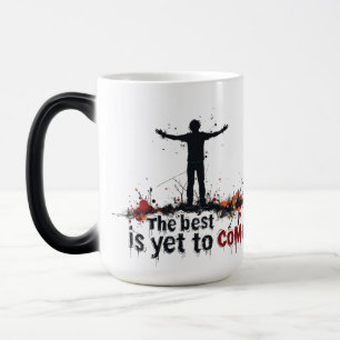 Taza Mágica Lo mejor está por venir