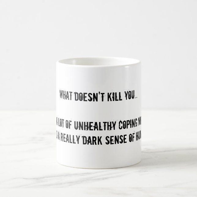 Taza Mágica Lo que no te mata (Centro)