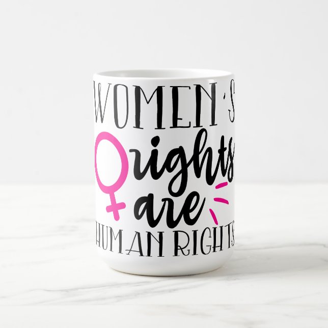 Taza Mágica Los derechos de la mujer son derechos humanos (Centro)