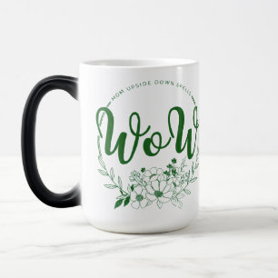 Taza Mágica MAMÁ boca abajo dice ¡WOW!
