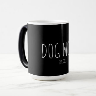 Taza Mágica Mamá de perro moderna personalizada