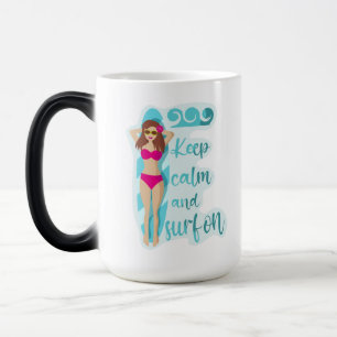 Taza Mágica Manténgase tranquilo y navegue en el chica de la m