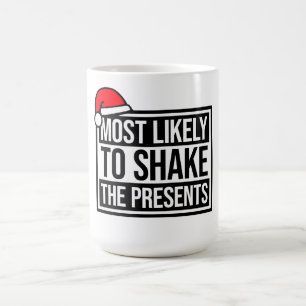Taza Mágica Más Propenso a Sacudir los Regalos Humor de Navida