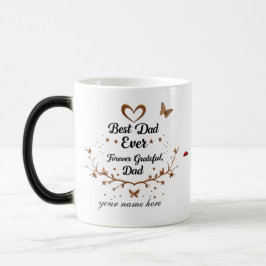 Taza Mágica Mejor Papá Nunca - Siempre Agradecido, Papá