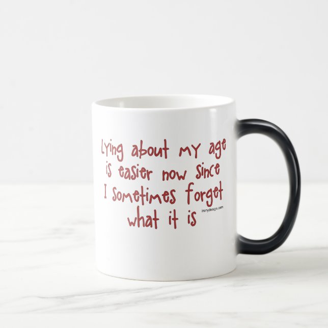 Taza Mágica Mentira sobre mi edad (Derecha)