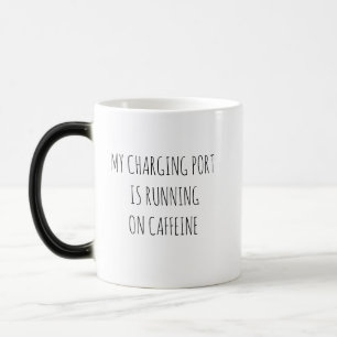 Taza Mágica Mi puerto de carga funciona con cafeína Divertido