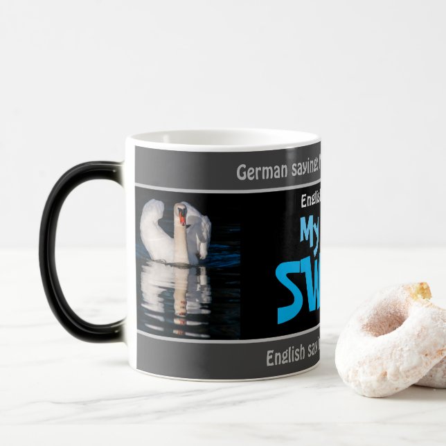 Taza Mágica Mi querido cisne - tonto traducido alemán! (Con donut)