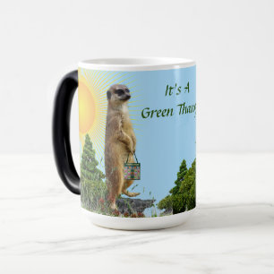 Taza Mágica Momentos mágicos del Meerkat 'Thang verde'