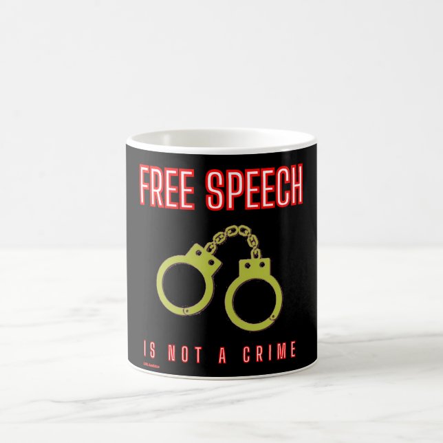 Taza Mágica morphing mug "LA LIBERTAD DE EXPRESIÓN NO ES UN CR (Centro)