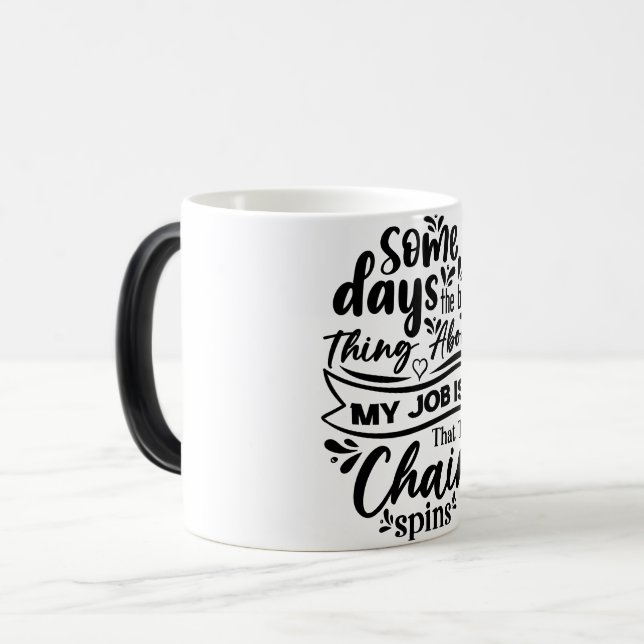 Taza Mágica Mug Magic Funny Office Coffee Quotes (Anverso izquierdo)