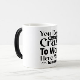 Taza Mágica Mug Magic Funny Office Coffee Quotes
