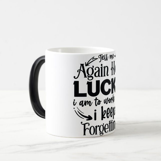 Taza Mágica Mug Magic Funny Office Coffee Quotes (Anverso izquierdo)
