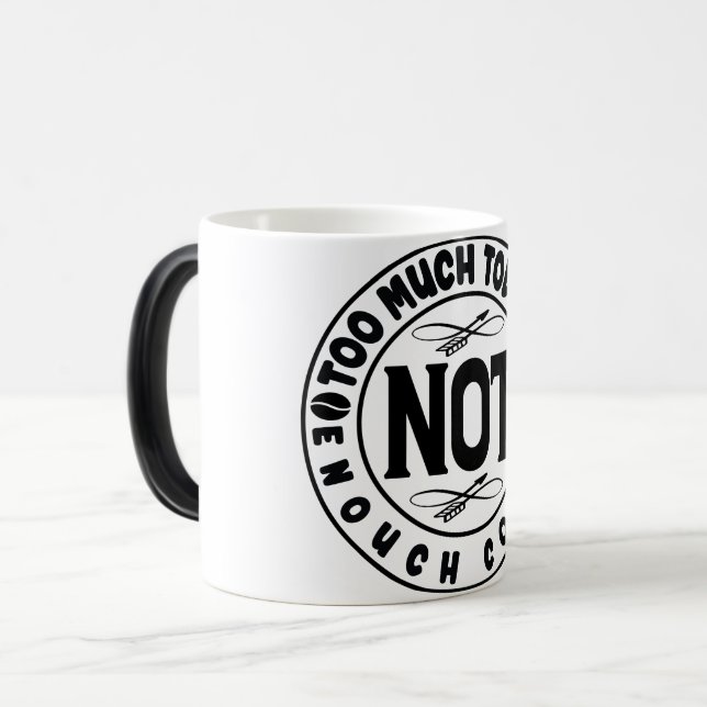 Taza Mágica Mug Magic Funny Office Coffee Quotes (Anverso izquierdo)