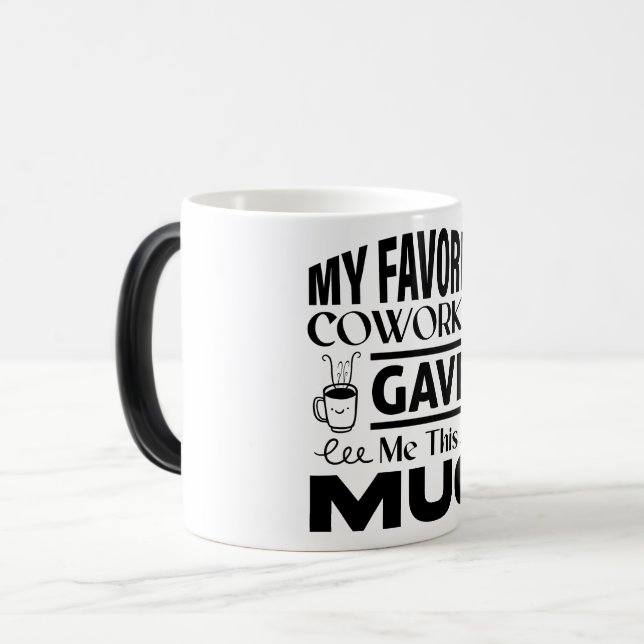 Taza Mágica Mug Magic Funny Office Coffee Quotes (Anverso izquierdo)