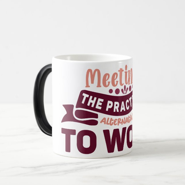 Taza Mágica Mug Magic Funny Office Coffee Quotes