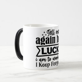 Taza Mágica Mug Magic Funny Office Coffee Quotes