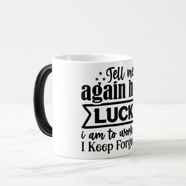 Taza Mágica Mug Magic Funny Office Coffee Quotes (Anverso izquierdo)
