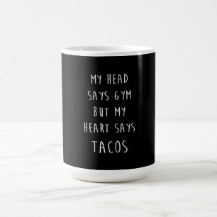 Taza Mágica Mujeres Mi Cabeza Dice Gimnasio Pero Mi Corazón Di