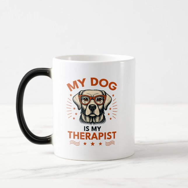 Taza Mágica My dog is my therapist (Izquierda)