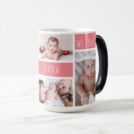 Taza Mágica Nana We Love You Collage de fotos