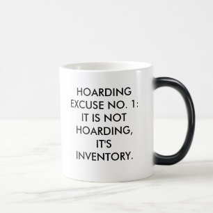 TAZA MÁGICA NO. 1 DE LA EXCUSA DEL AMONTONAMIENTO: NO ESTÁ