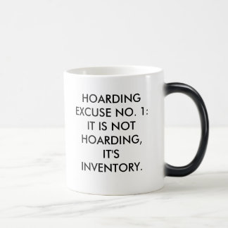 TAZA MÁGICA NO. 1 DE LA EXCUSA DEL AMONTONAMIENTO:  NO ESTÁ