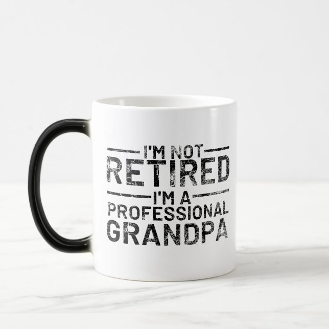 Taza Mágica No estoy jubilado, soy un abuelo profesional (Izquierda)