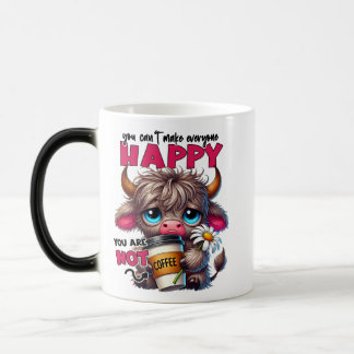 Taza Mágica No Puedes Hacer Feliz a Todos No Eres Café