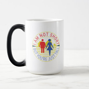 Taza Mágica No soy corto pero eres alto