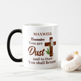 Taza Mágica Nombre personalizado Recuerda que eres polvo | Mié