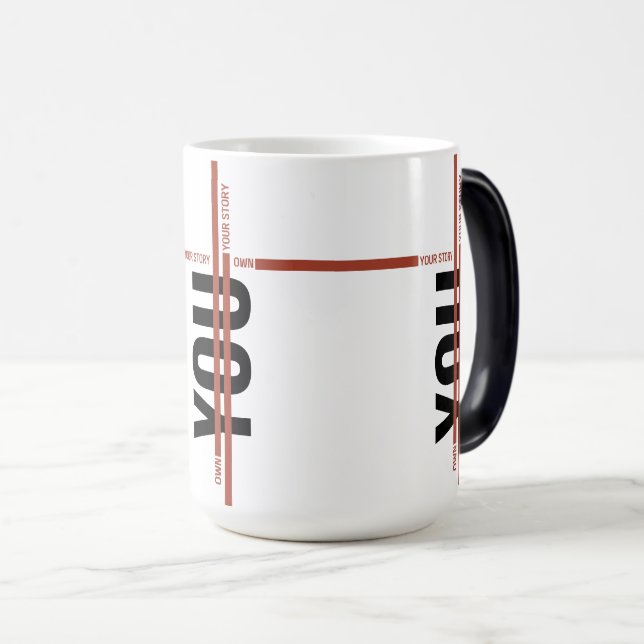 Taza Mágica Own Your Story Shirt – Bold Motivational Quote (Anverso derecho)