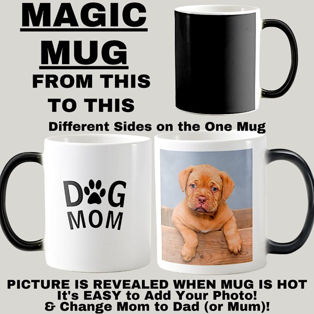 Taza Mágica Papá o mamá del perro - Agrega tu foto del perro - (Subido por el creador)