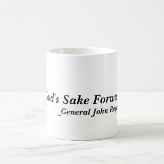 Taza Mágica ¡"Para el motivo de dios adelante! "