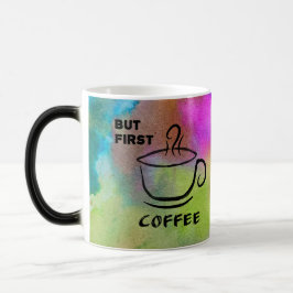 Taza Mágica Pero el primer café