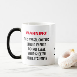 Taza Mágica Personalizable divertido de advertencia de energía