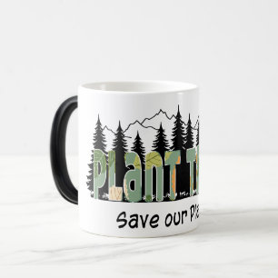Taza Mágica Planta árboles, salva nuestro planeta, moderno, ge