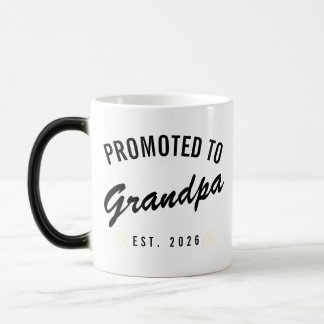 Taza Mágica Promoted to Grandpa Est. 2026