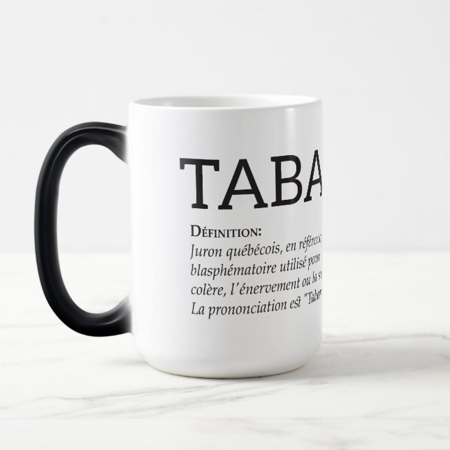 Taza Mágica Québec Tabarnak Juron Joual Humor Français (Izquierda)