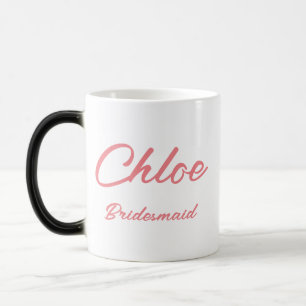 TAZA MÁGICA REGALO DE NOMBRE PERSONALIZADO PARA BRIDESMAID